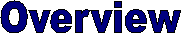 Overview